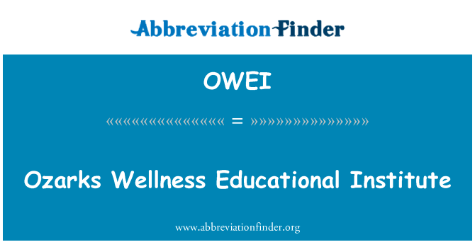 Ozarks Wellness Educational Institute的定义