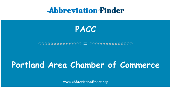 Portland Area Chamber of Commerce的定义