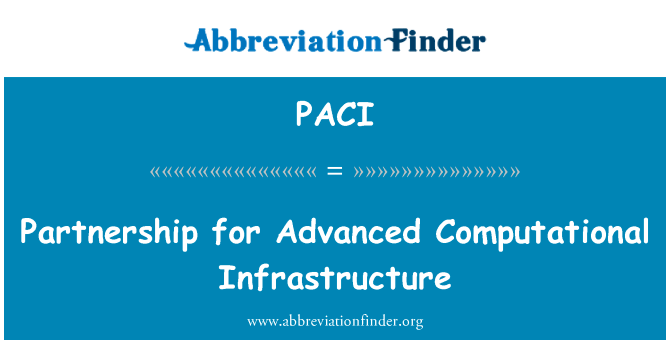 Partnership for Advanced Computational Infrastructure的定义