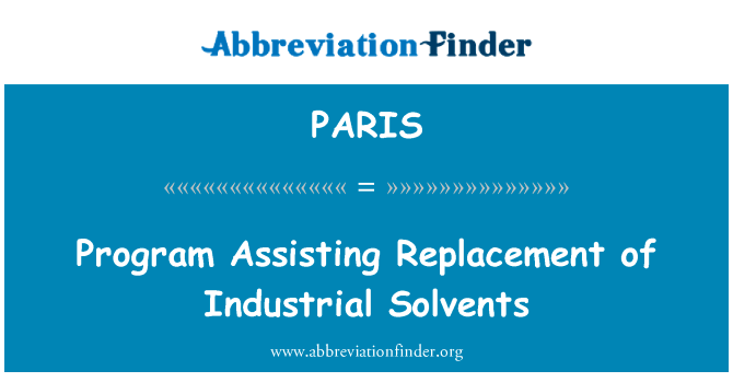 Program Assisting Replacement of Industrial Solvents的定义