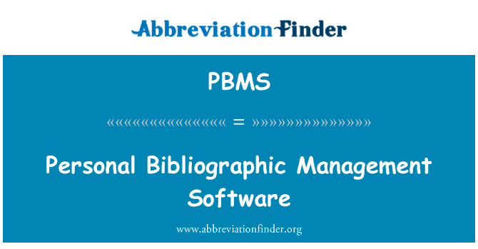Personal Bibliographic Management Software的定义