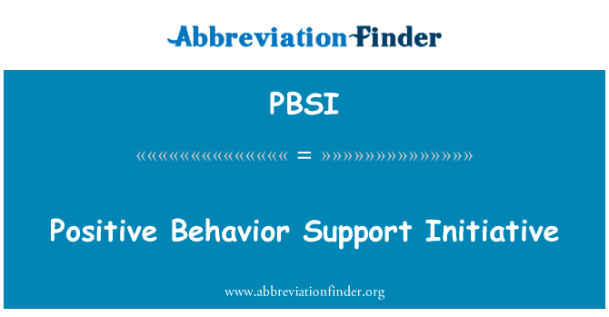 Positive Behavior Support Initiative的定义