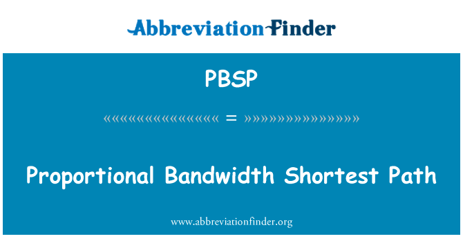 Proportional Bandwidth Shortest Path的定义