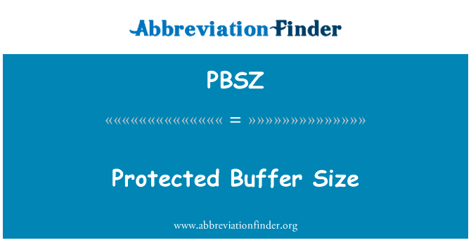 Protected Buffer Size的定义