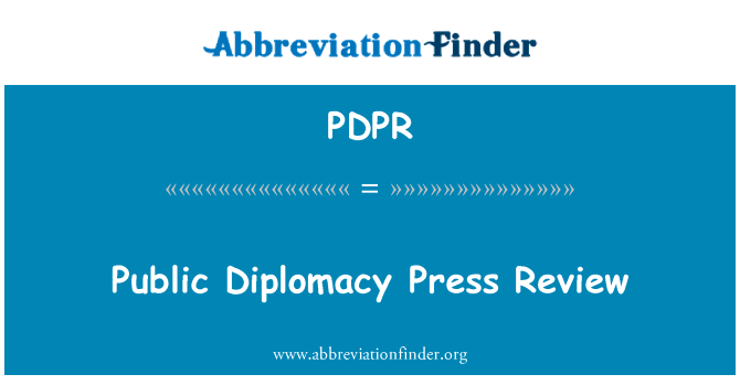 Public Diplomacy Press Review的定义
