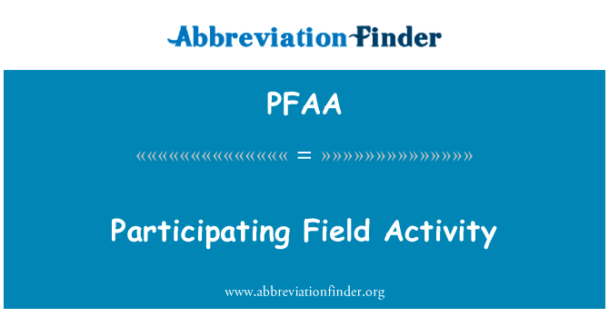 Participating Field Activity的定义