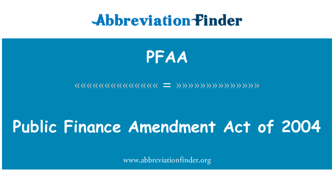 Public Finance Amendment Act of 2004的定义
