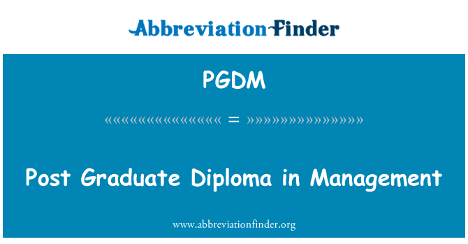 Post Graduate Diploma in Management的定义
