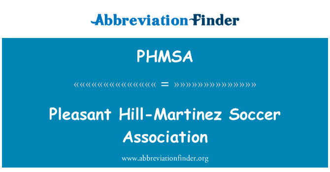 Pleasant Hill-Martinez Soccer Association的定义