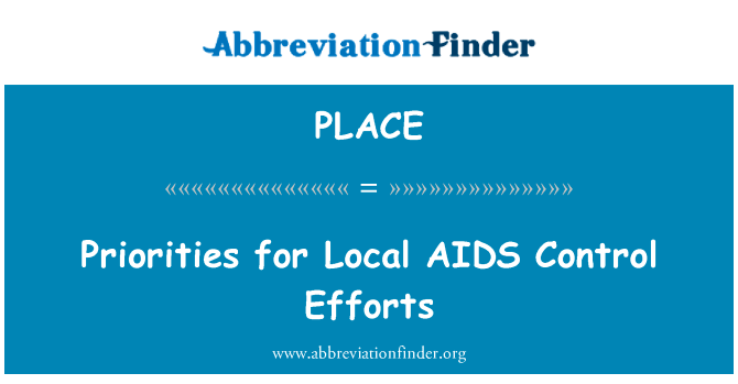 Priorities for Local AIDS Control Efforts的定义