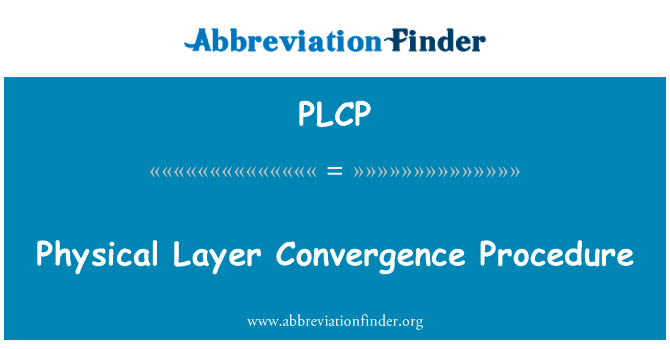 Physical Layer Convergence Procedure的定义