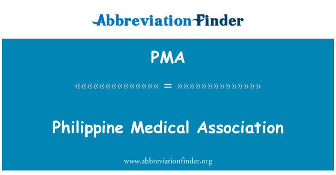 Philippine Medical Association的定义