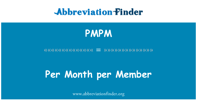 Per Month per Member的定义