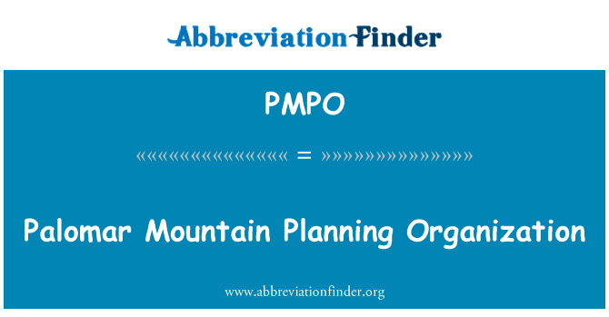 Palomar Mountain Planning Organization的定义