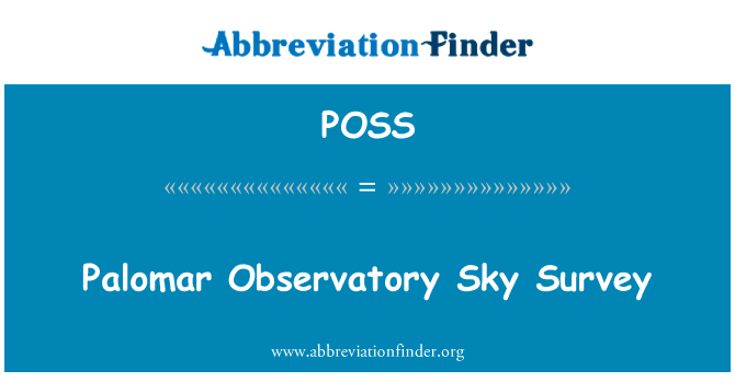 Palomar Observatory Sky Survey的定义