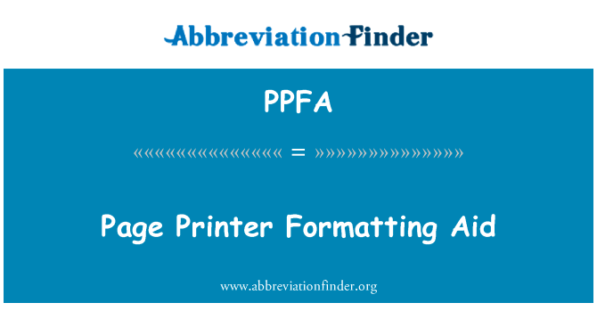 Page Printer Formatting Aid的定义