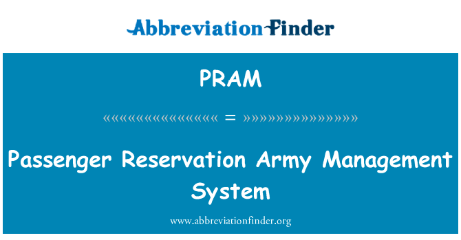 Passenger Reservation Army Management System的定义