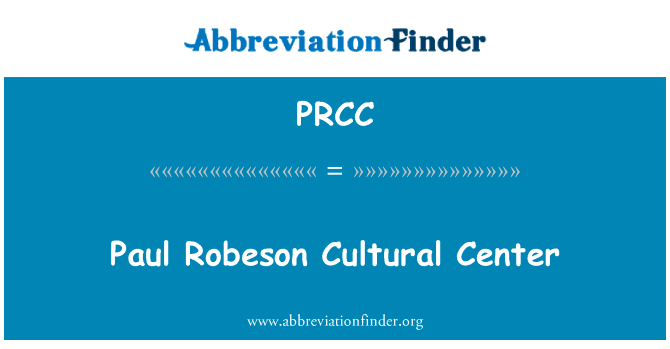 Paul Robeson Cultural Center的定义