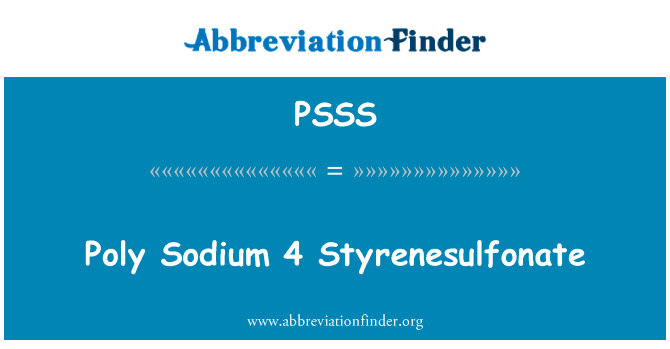 Poly Sodium 4 Styrenesulfonate的定义