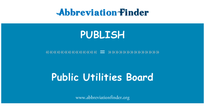 Public Utilities Board的定义