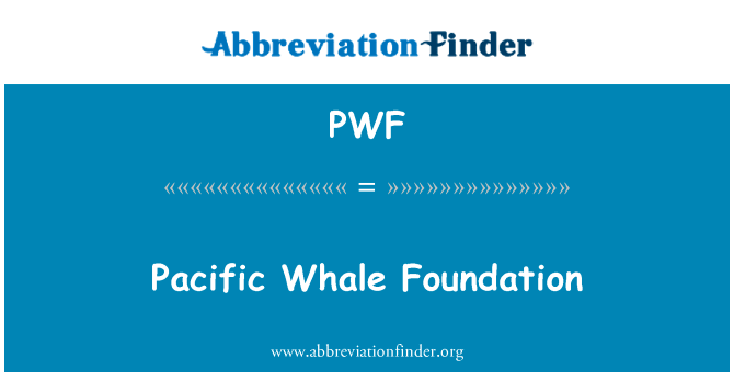 Pacific Whale Foundation的定义