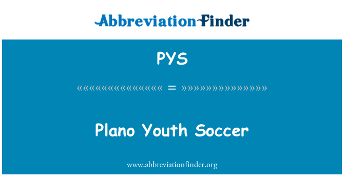 Plano Youth Soccer的定义