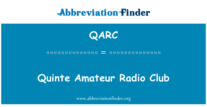 Quinte Amateur Radio Club的定义