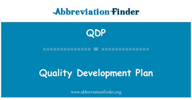 Quality Development Plan的定义
