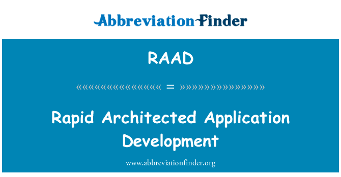 Rapid Architected Application Development的定义