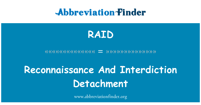 Reconnaissance And Interdiction Detachment的定义