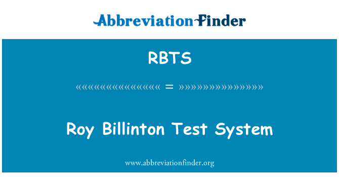 Roy Billinton 测试系统英文定义是Roy Billinton Test System,首字母缩写定义是RBTS