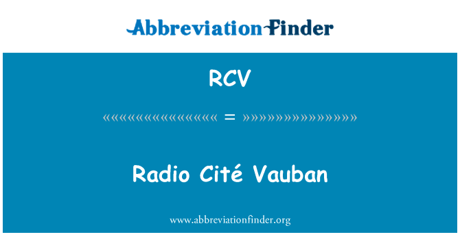 Radio Cité Vauban的定义