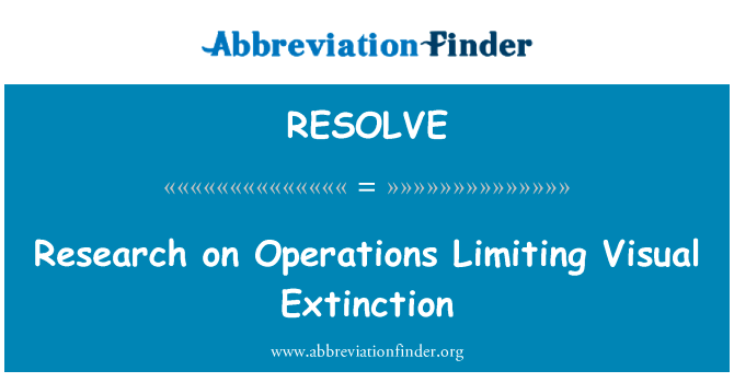 Research on Operations Limiting Visual Extinction的定义