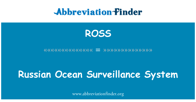 Russian Ocean Surveillance System的定义
