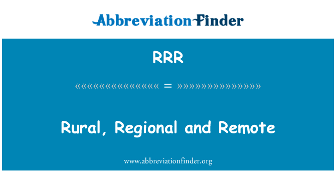 Rural, Regional and Remote的定义