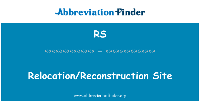 RelocationReconstruction Site的定义