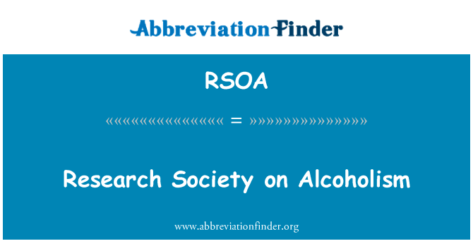 Research Society on Alcoholism的定义