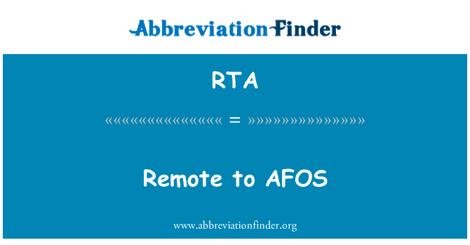 远程授权持枪警察到英文定义是Remote to AFOS,首字母缩写定义是RTA