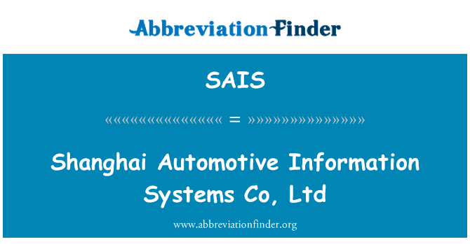 Shanghai Automotive Information Systems Co, Ltd的定义