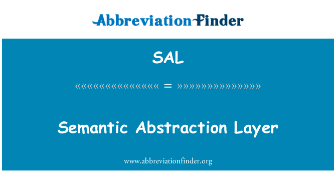 Semantic Abstraction Layer的定义