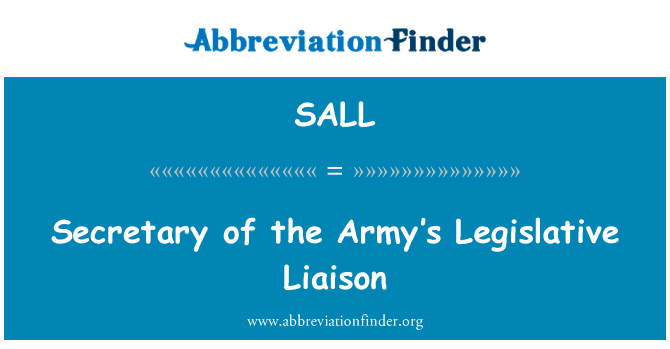 Secretary of the Army’s Legislative Liaison的定义