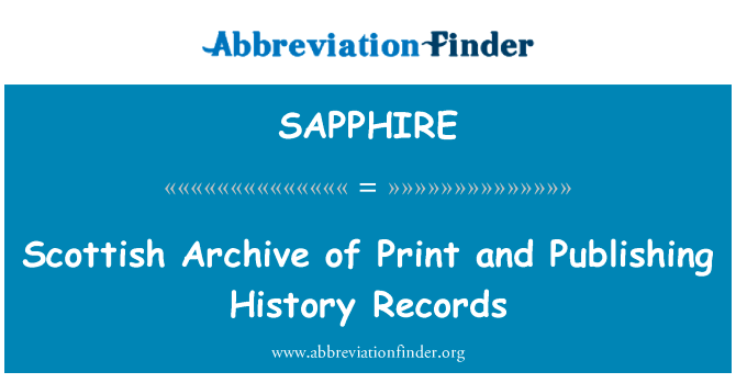 Scottish Archive of Print and Publishing History Records的定义