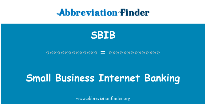 Small Business Internet Banking的定义