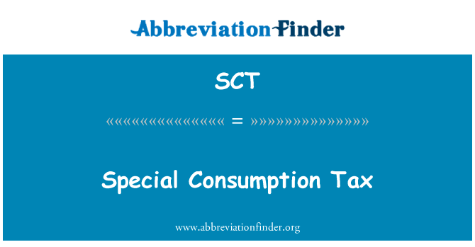 Special Consumption Tax的定义