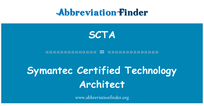 Symantec Certified Technology Architect的定义