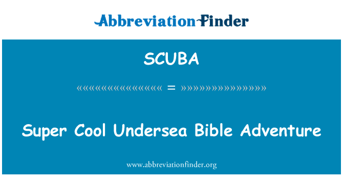 Super Cool Undersea Bible Adventure的定义