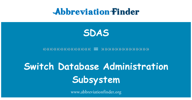 Switch Database Administration Subsystem的定义