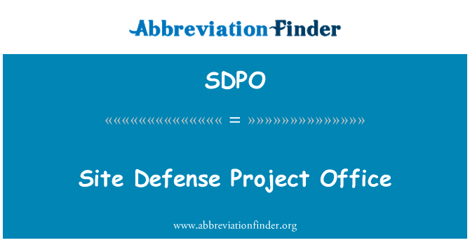 Site Defense Project Office的定义