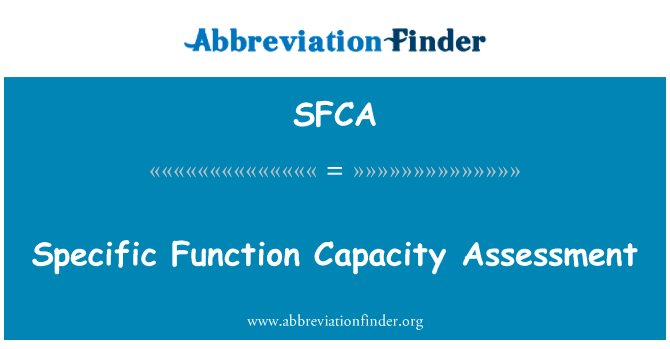 Specific Function Capacity Assessment的定义
