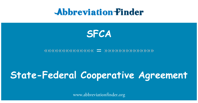 State-Federal Cooperative Agreement的定义